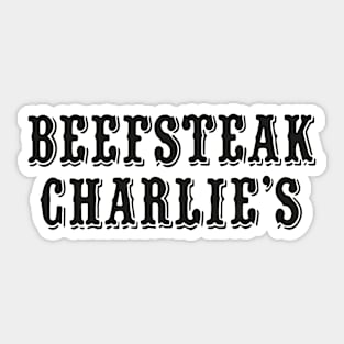 Beefsteak Charlie's Sticker